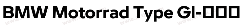 BMW Motorrad Type Gl字体转换 BMW Motorrad Type Gl字体转换